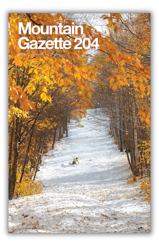 The Cover of Mountain Gazette 204 The Fall 2025 Large Format Outdoor Culture Magazine