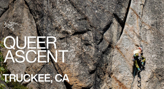 More Than a Climbing Clinic, Arc’teryx’s Queer Ascent Models a More Inclusive Outdoor Industry