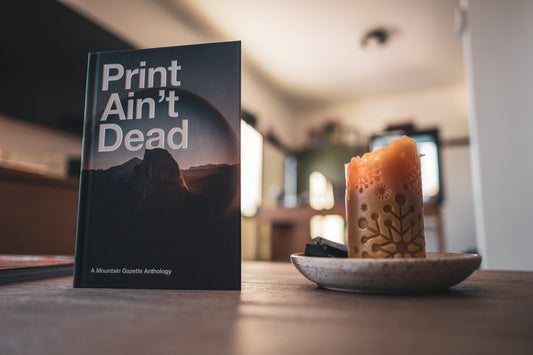 Print Ain't Dead: A Mountain Gazette Anthology