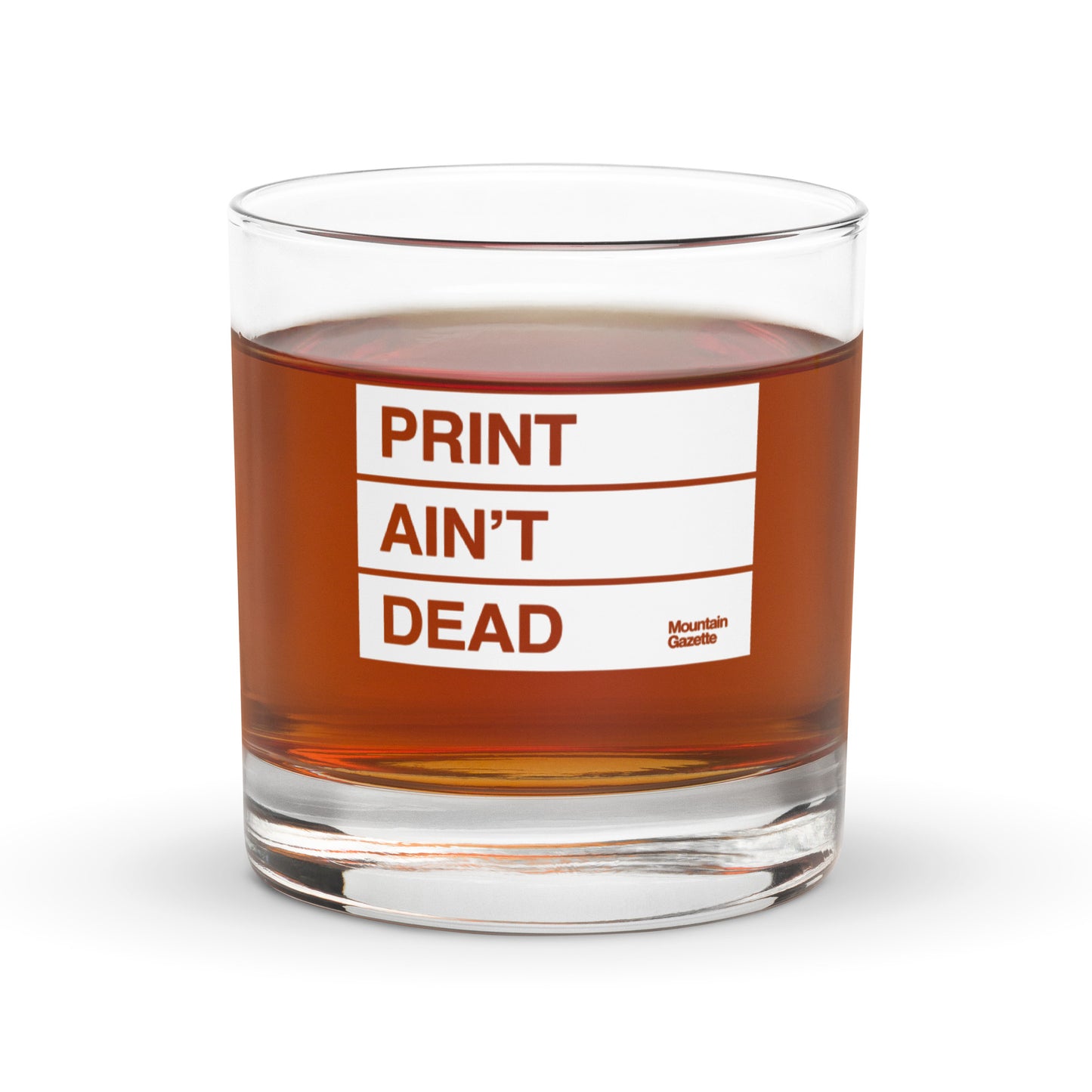 Print Ain’t Dead Rocks glass