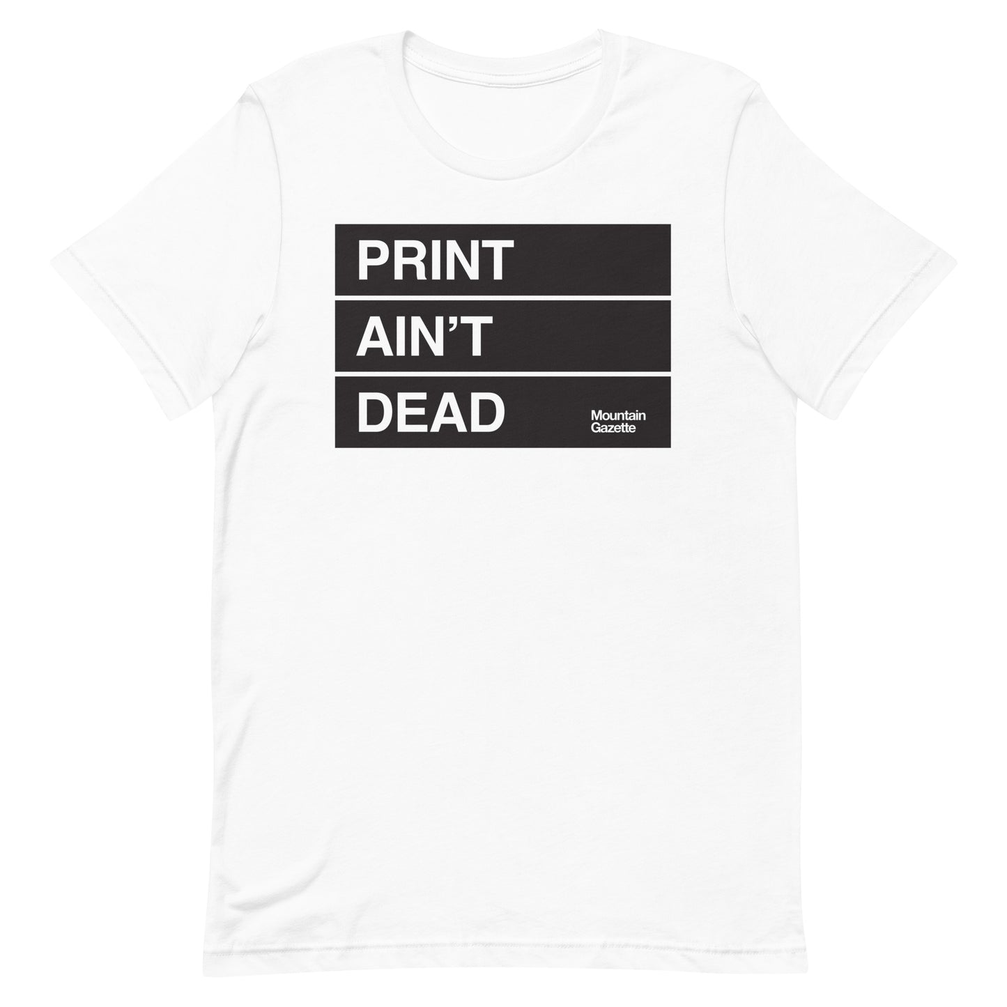 Print Ain't Dead T-shirt
